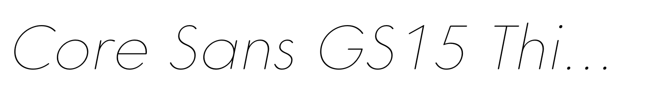 Core Sans GS15 Thin Italic